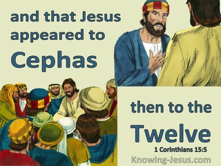 1 Corinthians 15:5 He Appeared To Cephas Then To The Twelve (aqua)